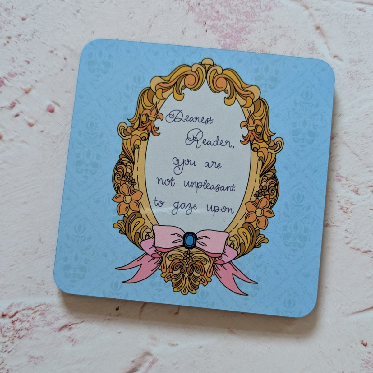 Dearest Reader Square Coaster